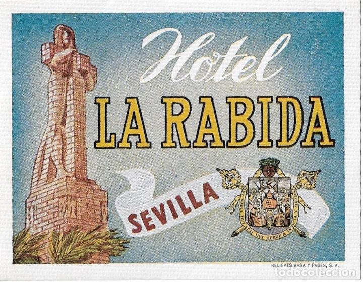 Etiquetas antiguas: ETIQUETA HOTEL LA RABIDA - SEVILLA