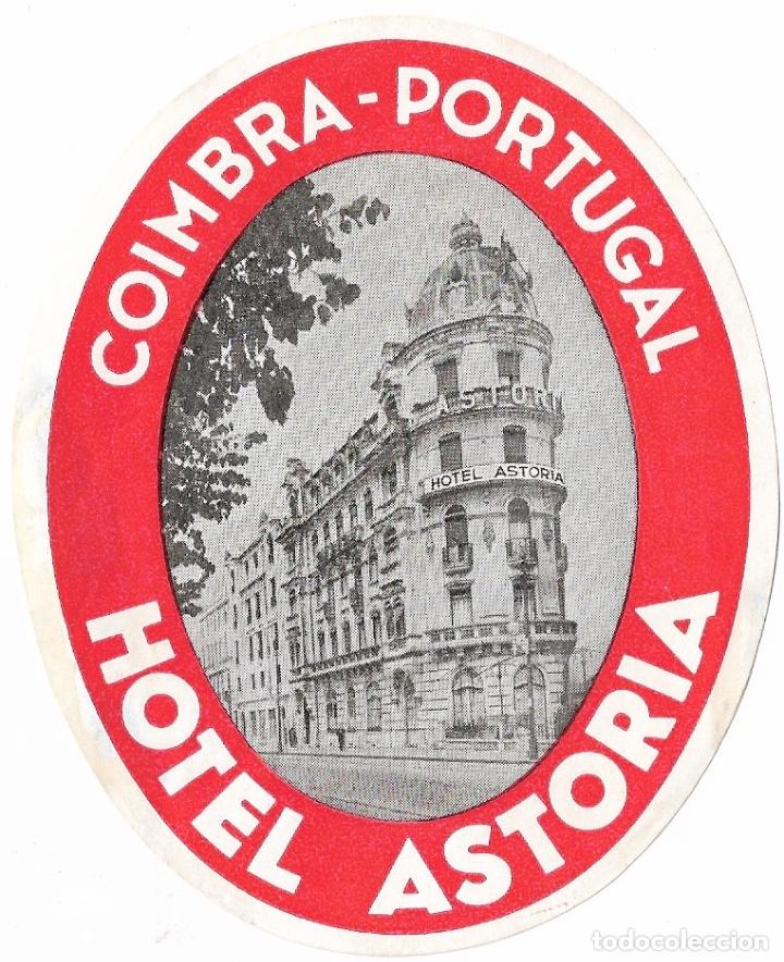 Etiquetas antiguas: ETIQUETA HOTEL ASTORIA - COIMBRA (PORTUGAL)