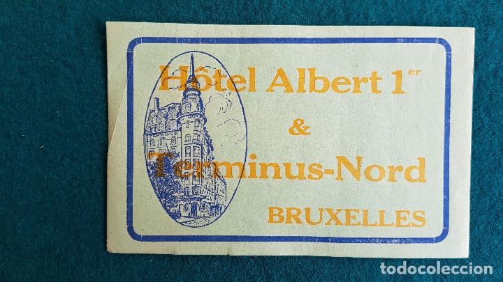 Etiquetas antiguas: ETIQUETA HOTEL ALBERT 1&ordm; & TERMINUS-NORD BRUXELLES - BELGICA