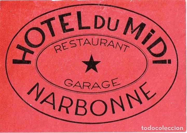 Etiquetas antiguas: ETIQUETA HOTEL MIDI - NARBONNE (FRANCIA)