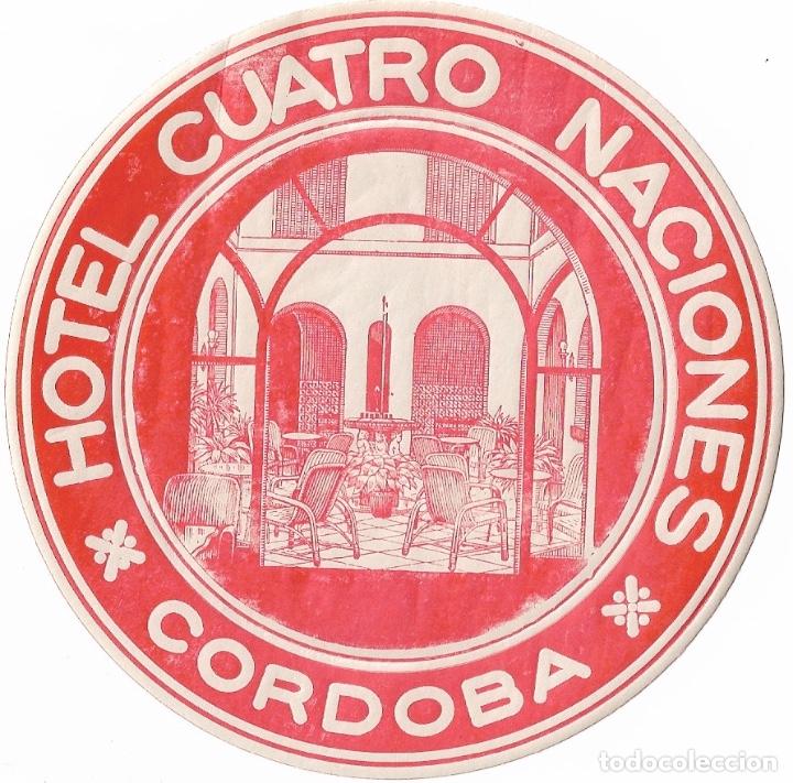 Etiquetas antiguas: ETIQUETA HOTEL CUATRO NACIONES - CORDOBA