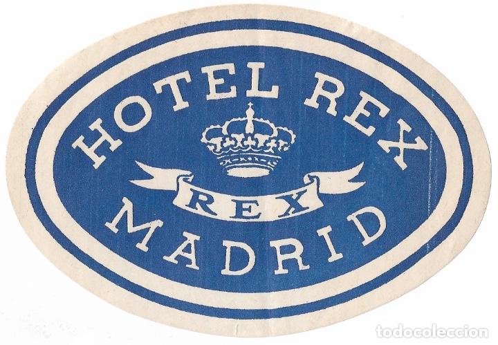 Etiquetas antiguas: ETIQUETA HOTEL REX - MADRID
