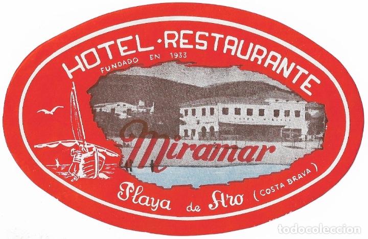 Etiquetas antiguas: ETIQUETA HOTEL RESTAURANTE MIRAMAR - PLAYA DE ARO (GERONA)