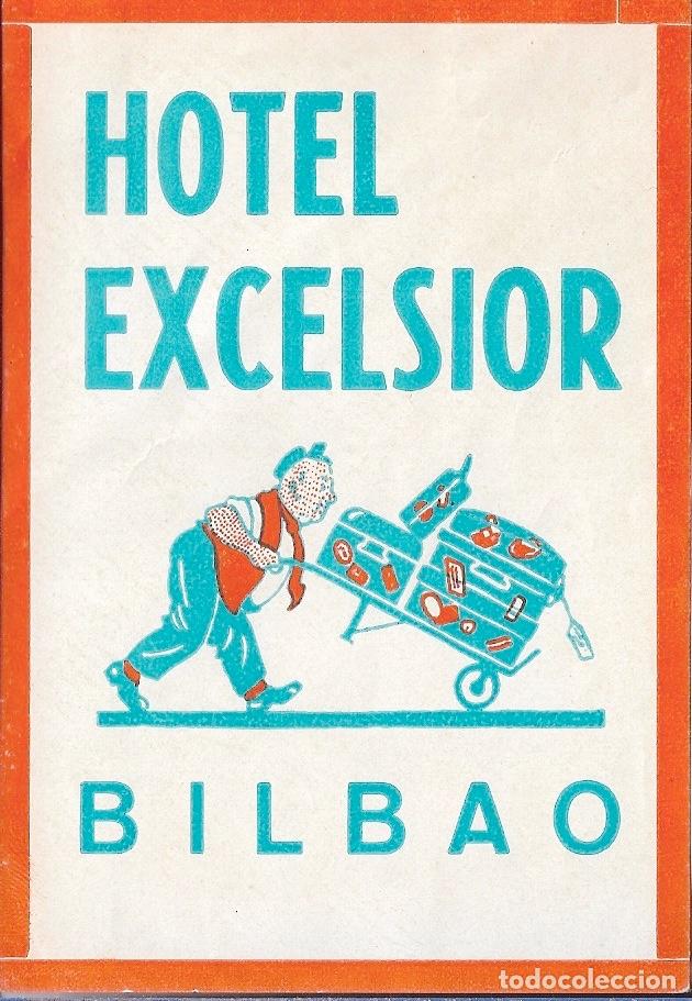 Etiquetas antiguas: ETIQUETA HOTEL EXCELSIOR - BILBAO