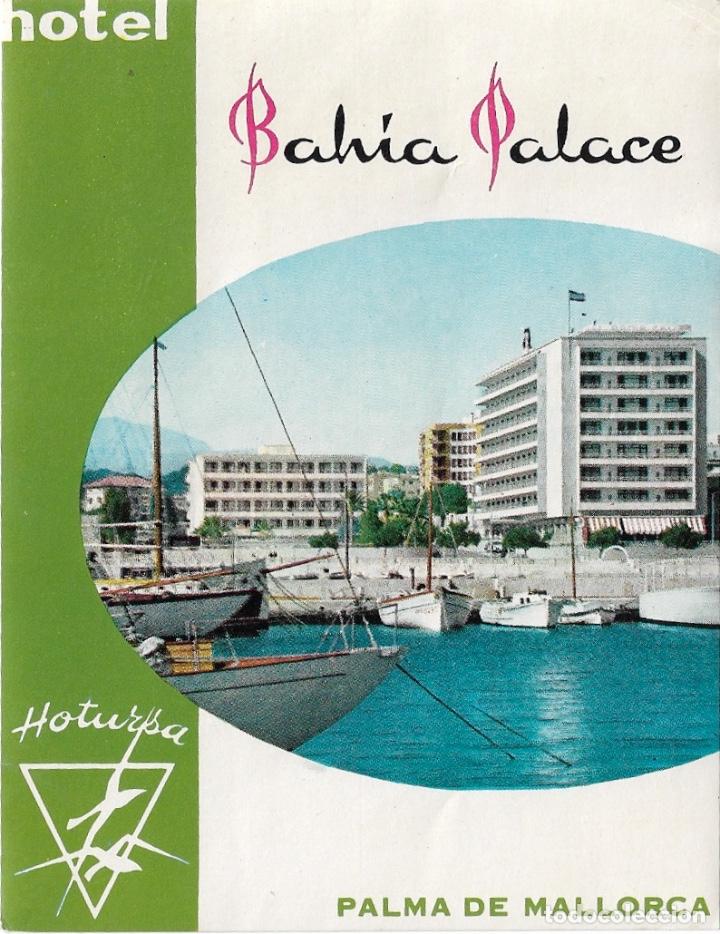 Etiquetas antiguas: ETIQUETA HOTEL BAHIA PALACE - PALMA DE MALLORCA