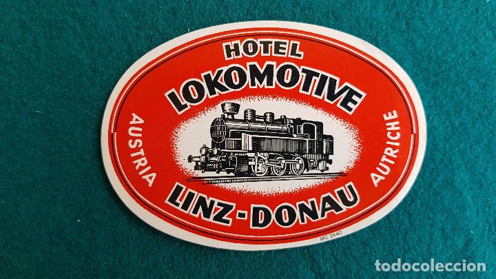 Etiquetas antiguas: ETIQUETA HOTEL LOKOMOTIVE LINZ-DONAU - AUSTRIA