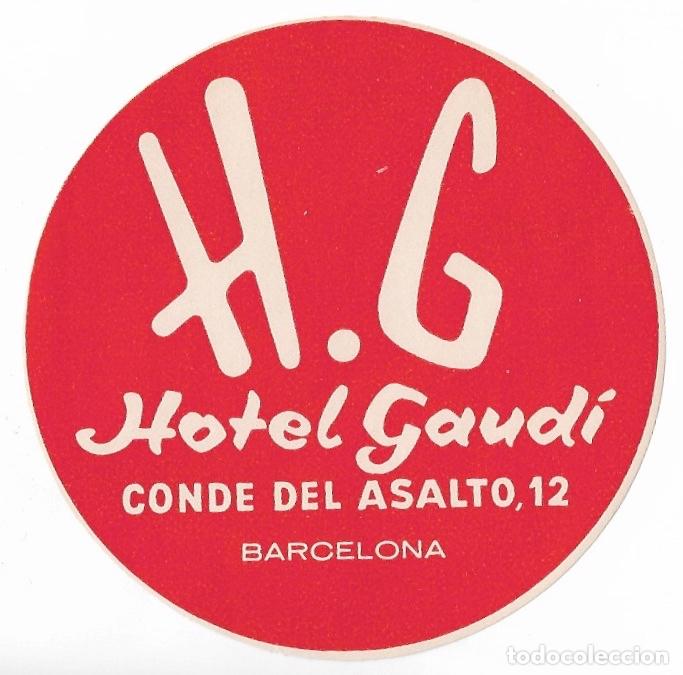 Etiquetas antiguas: ETIQUETA HOTEL GAUDI - BARCELONA