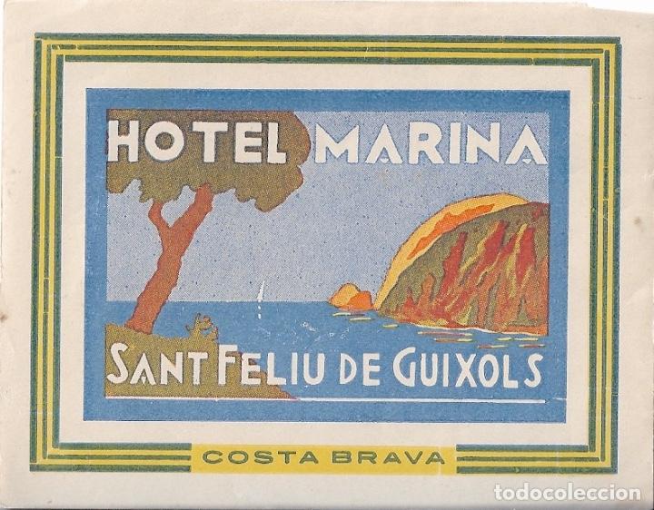 Etiquetas antiguas: ETIQUETA HOTEL MARINA - SANT FELIU DE GUIXOLS (GERONA)