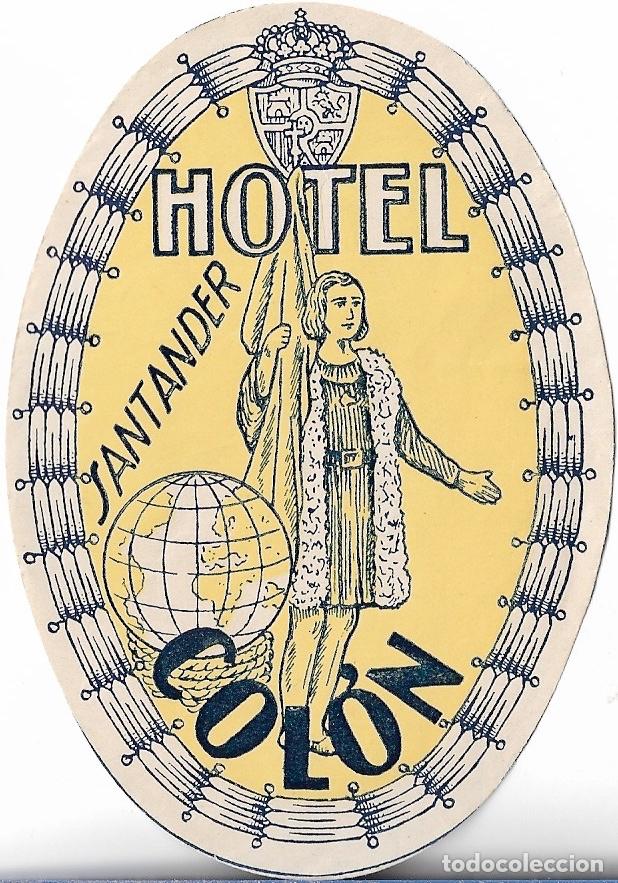 Etiquetas antiguas: ETIQUETA HOTEL COLON - SANTANDER