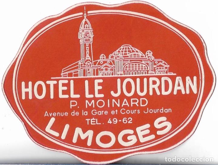 Etiquetas antiguas: ETIQUETA HOTEL LE JOURDAN - LIMOGES (FRANCIA)