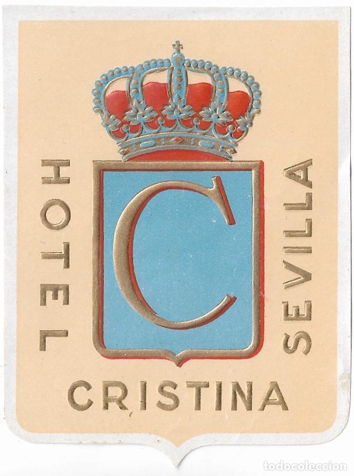 Etiquetas antiguas: ETIQUETA HOTEL CRISTINA - SEVILLA