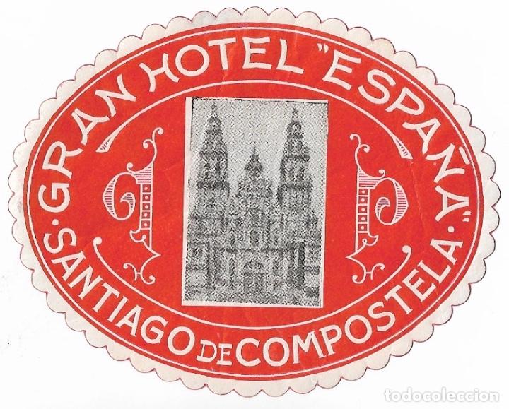 Etiquetas antiguas: ETIQUETA GRAN HOTEL ESPA&Ntilde;A - SANTIAGO DE COMPOSTELA (LA CORU&Ntilde;A)
