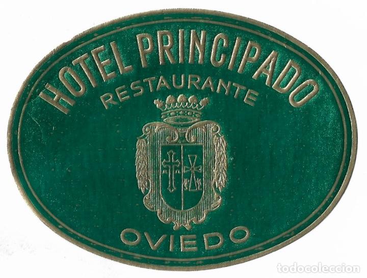 Etiquetas antiguas: ETIQUETA HOTEL PRINCIPADO - OVIEDO (ASTURIAS)