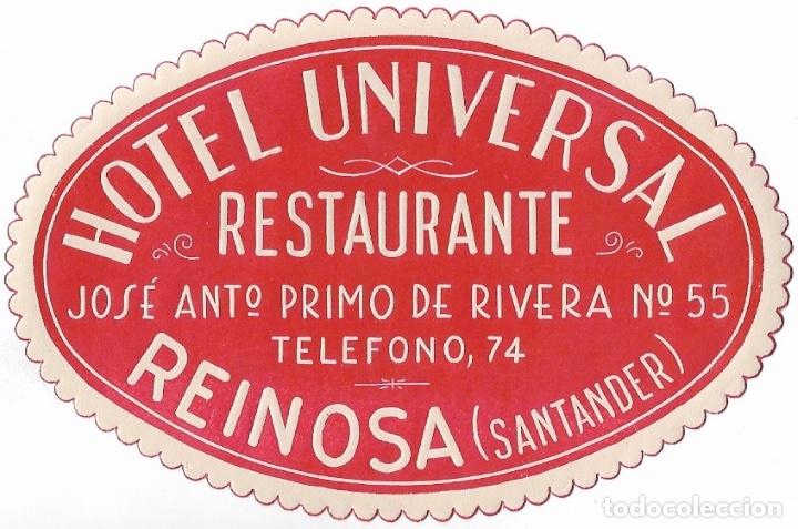 Etiquetas antiguas: ETIQUETA HOTEL UNIVERSAL - REINOSA (SANTANDER)