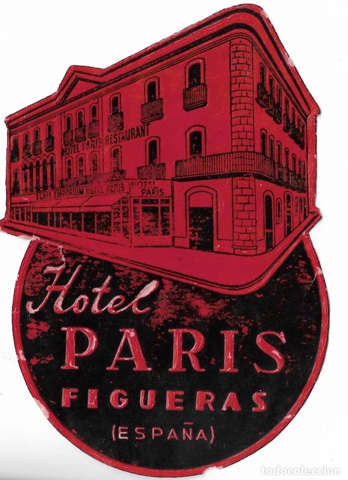 Etiquetas antiguas: ETIQUETA HOTEL PARIS - FIGUERAS (GERONA)