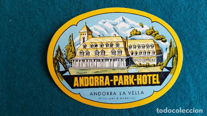 Etiquetas antiguas: ETIQUETA ANDORRA PARK HOTEL - ANDORRA