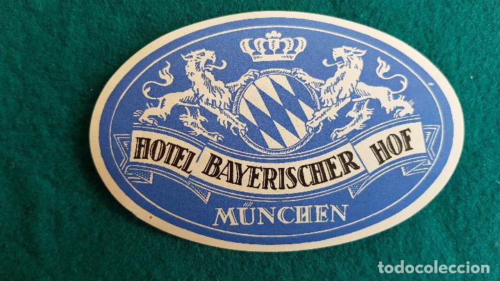 Etiquetas antiguas: ETIQUETA HOTEL BAYERISCHER HOF M&Uuml;NCHEN - ALEMANIA