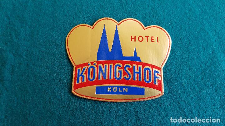 Etiquetas antiguas: ETIQUETA HOTEL K&Ouml;NIGSHOF K&Ouml;LN - ALEMANIA