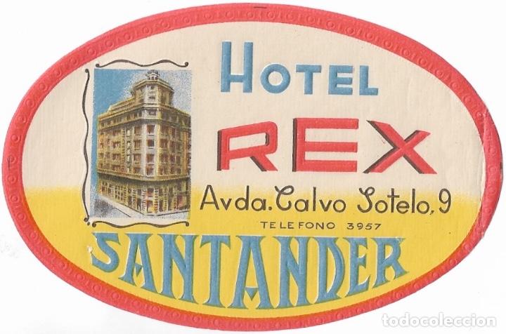 Etiquetas antiguas: ETIQUETA HOTEL REX - SANTANDER
