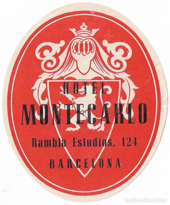 Etiquetas antiguas: ETIQUETA HOTEL MONTECARLO - BARCELONA