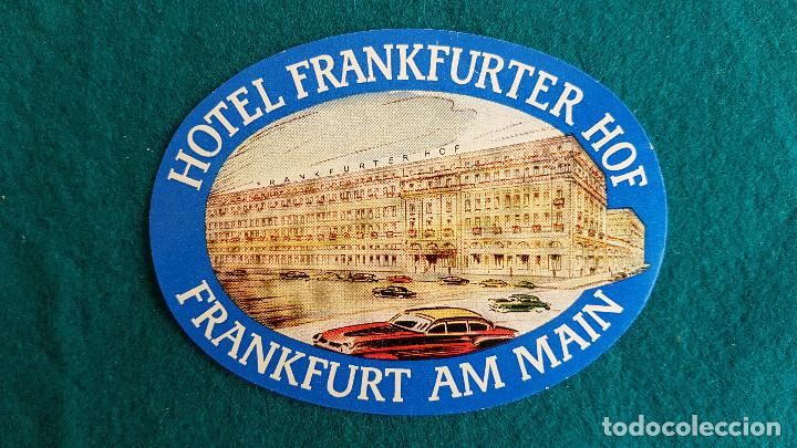 Etiquetas antiguas: ETIQUETA HOTEL FRANKFURTER HOF FRANKFURT AM MAIN - ALEMANIA