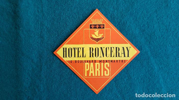 Etiquetas antiguas: ETIQUETA HOTEL RONCERAY PARIS - FRANCIA