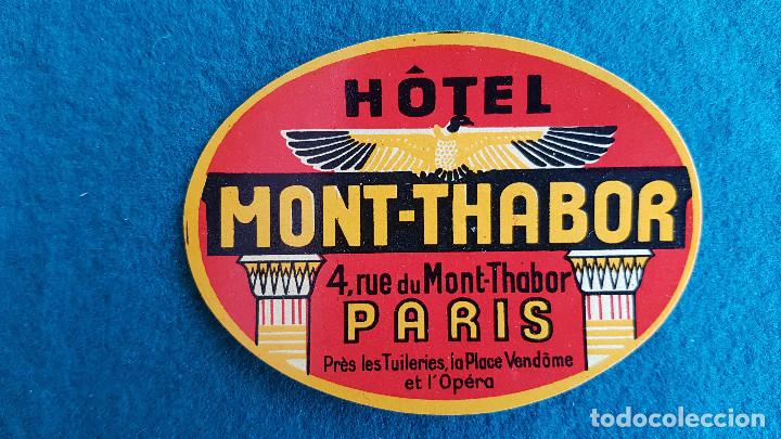 Etiquetas antiguas: ETIQUETA HOTEL MONT-THABOR PARIS - FRANCIA