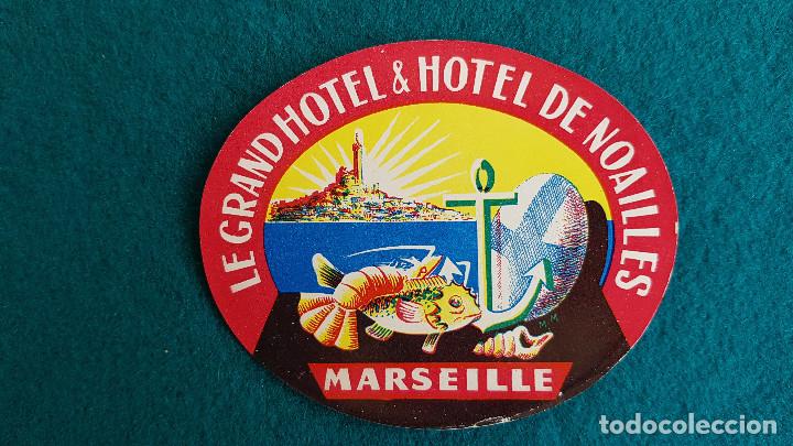 Etiquetas antiguas: ETIQUETA LE GRAND HOTEL & HOTEL DE NOAILLES MARSEILLE - FRANCIA