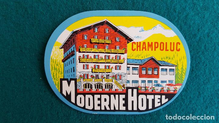 Etiquetas antiguas: ETIQUETA MODERNE HOTEL CHAMPOLUC - FRANCIA