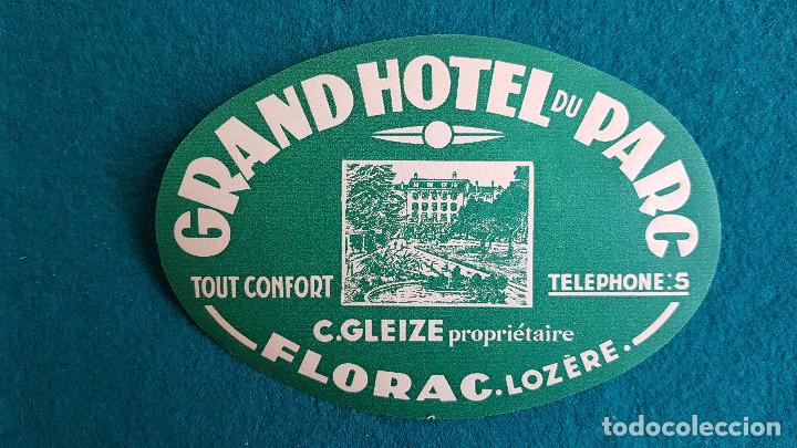 Etiquetas antiguas: ETIQUETA GRAND HOTEL DU PARC FLORAC-LOZERE - FRANCIA
