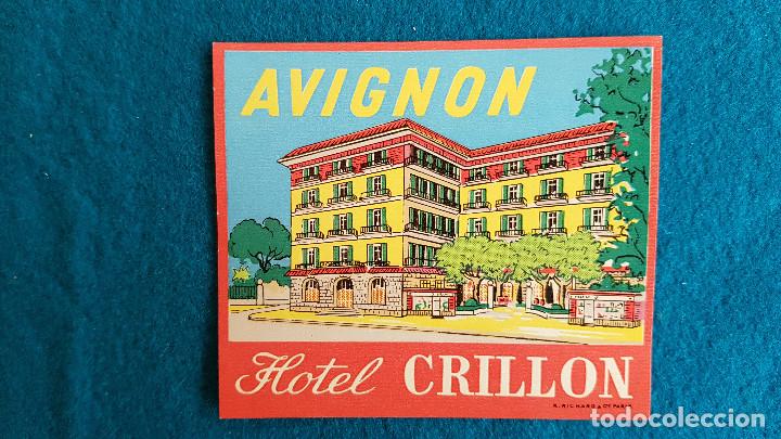 Etiquetas antiguas: ETIQUETA HOTEL CRILLON AVIGNON - FRANCIA