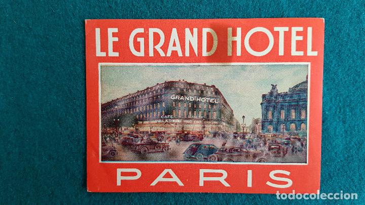 Etiquetas antiguas: ETIQUETA LE GRAND HOTEL PARIS - FRANCIA