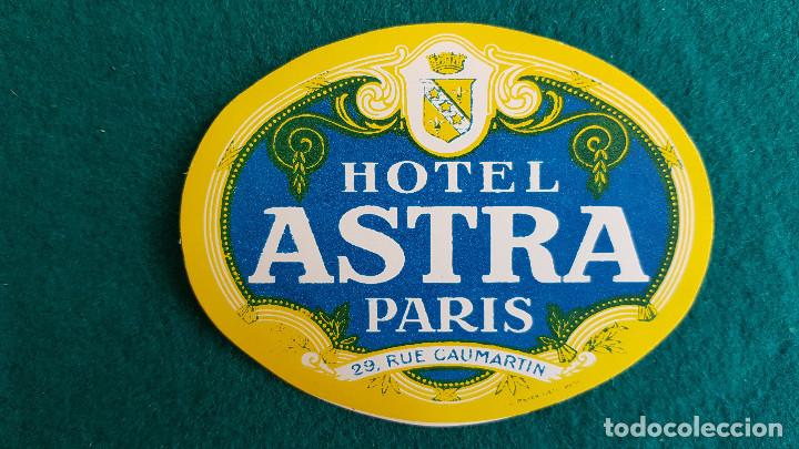 Etiquetas antiguas: ETIQUETA HOTEL ASTRA PARIS - FRANCIA