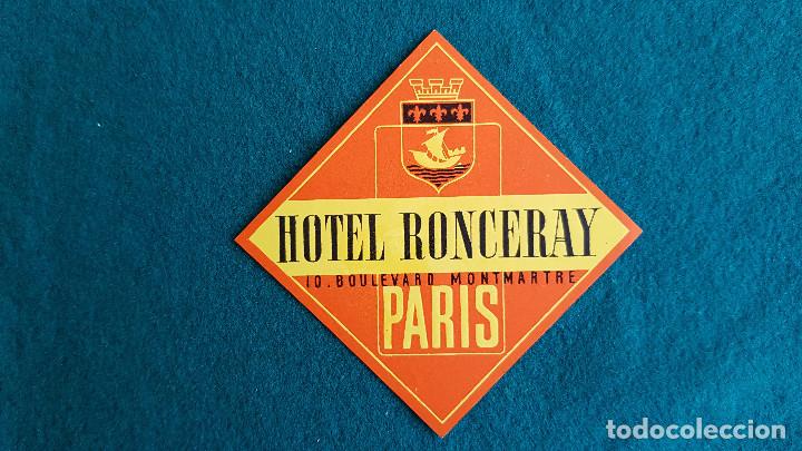 Etiquetas antiguas: ETIQUETA HOTEL RONCERAY PARIS - FRANCIA