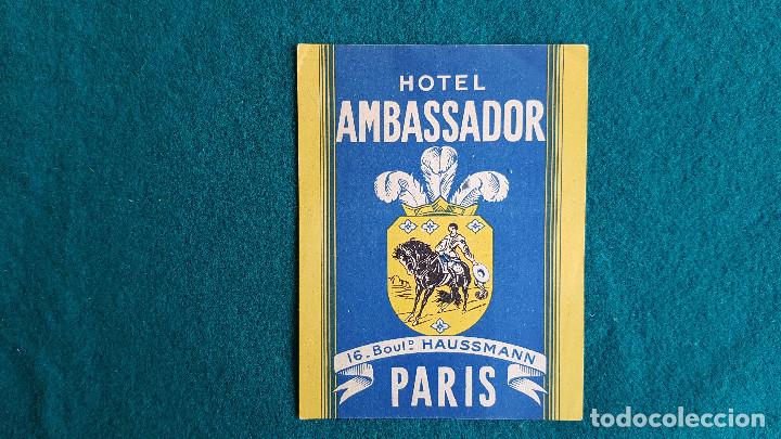 Etiquetas antiguas: ETIQUETA HOTEL AMBASSADOR PARIS - FRANCIA