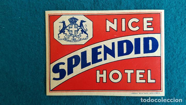 Etiquetas antiguas: ETIQUETA NICE SPLENDID HOTEL - FRANCIA