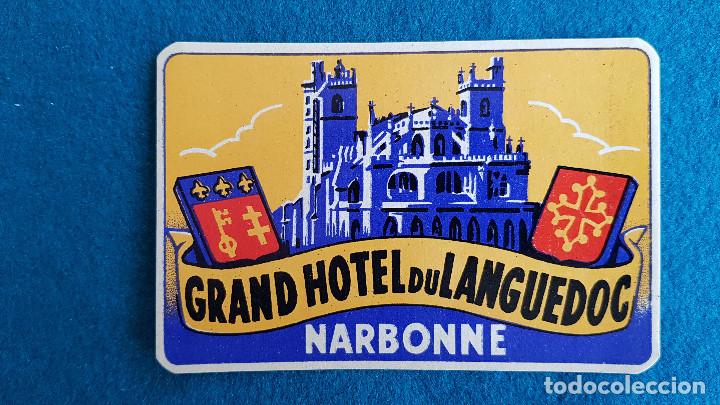 Etiquetas antiguas: ETIQUETA GRAND HOTEL DU LANGUEDOC NARBONNE - FRANCIA
