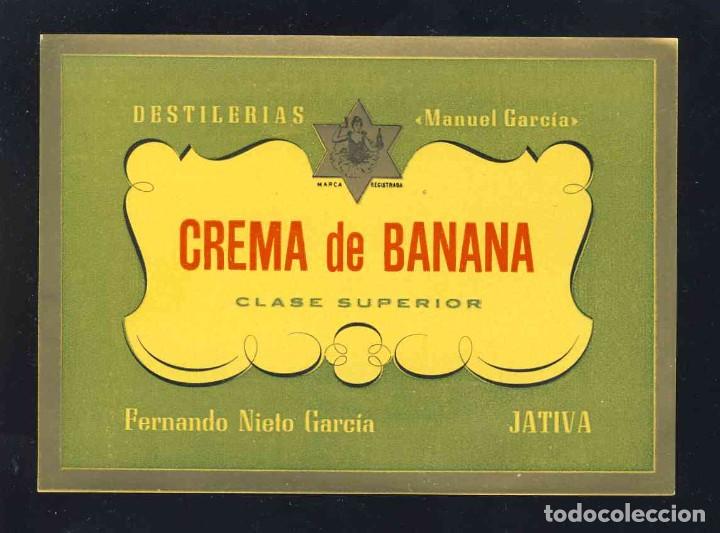 Etichette antiche: Etiqueta de licor: CREMA DE BANANA, Destilerias Manuel Garcia, XATIVA