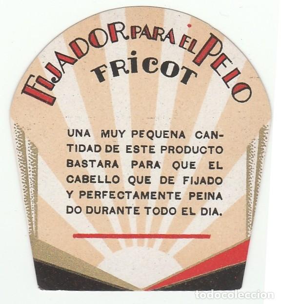 Etiquetas antiguas: ETIQUETA - FRICOT - FICADOR PARA EL PELO - PRODUCTOS PERFUMERIA - BARCELONA - NUEVA
