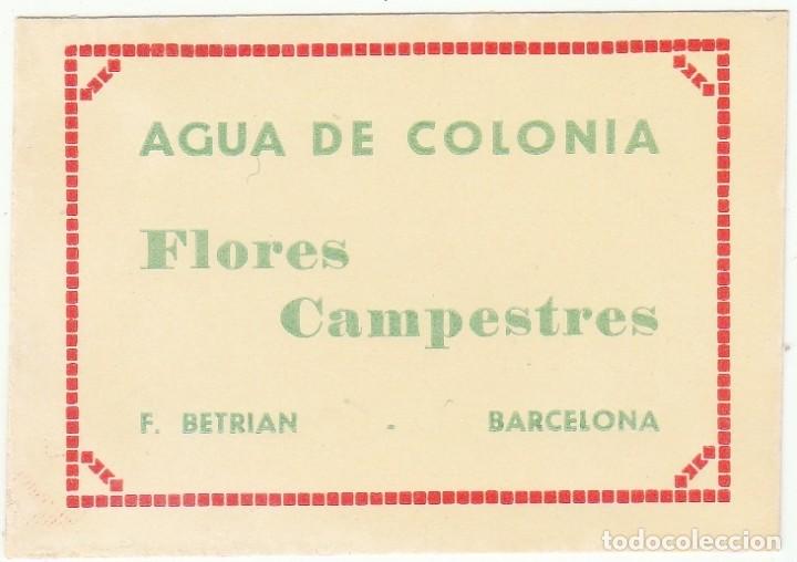 Old Labels: ETIQUETA - AGUA DE COLONIA - FLORES CAMPESTRES -PRODUCTOS PERFUMERIA - F BETRIAN - BARCELONA - NUEVA