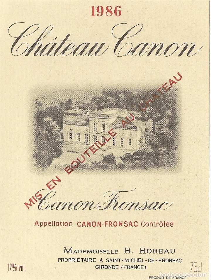 Etiquetas antiguas: ETIQUETA DE VINO FRANC&Eacute;S CANON FRONSAC, CHATEAU CANON 1986 - SAINT MICHEL DE FRONSAC