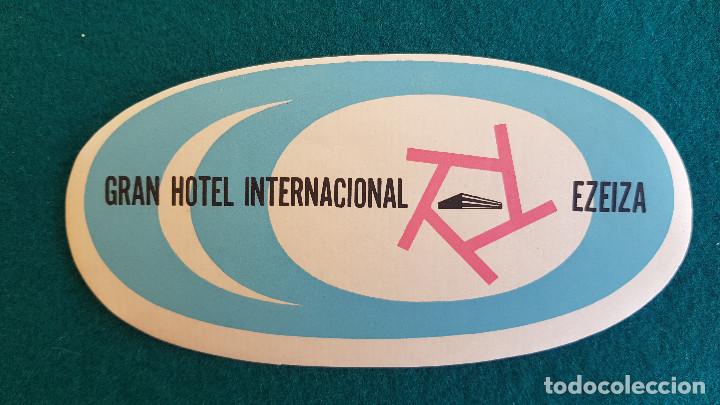 Etiquetas antiguas: ETIQUETA GRAN HOTEL INTERNACIONAL EZEIZA BUENOS AIRES - ARGENTINA