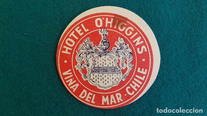 Etiquetas antiguas: ETIQUETA HOTEL O'HIGGINS VI&Ntilde;A DEL MAR - CHILE
