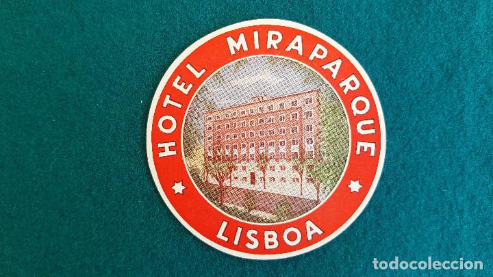 Etiquetas antiguas: ETIQUETA HOTEL MIRAPARQUE LISBOA - PORTUGAL