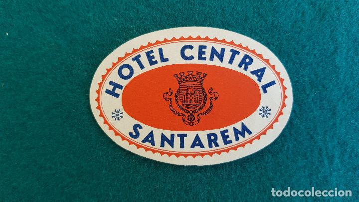 Etiquetas antiguas: ETIQUETA HOTEL CENTRAL SANTAREM - PORTUGAL