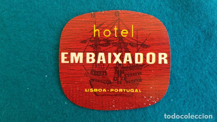 Etiquetas antiguas: ETIQUETA HOTEL EMBAIXADOR LISBOA - PORTUGAL