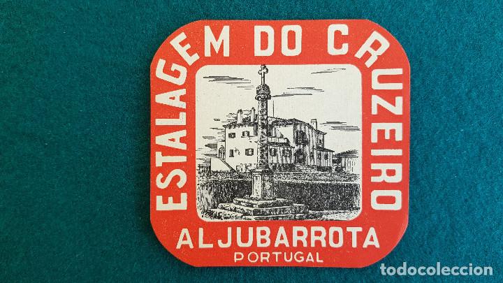 Etiquetas antiguas: ETIQUETA HOTEL ESTALAGEM DO CRUZEIRO ALJUBARROTA - PORTUGAL