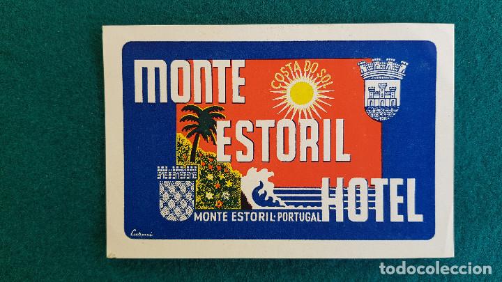 Etiquetas antiguas: ETIQUETA HOTEL MONTE ESTORIL - PORTUGAL
