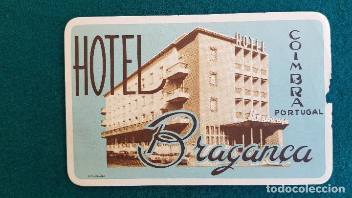 Etiquetas antiguas: ETIQUETA HOTEL BRAGAN&Ccedil;A COIMBRA - PORTUGAL