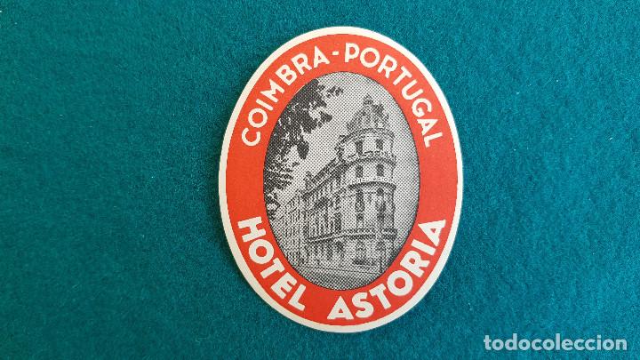 Etiquetas antiguas: ETIQUETA HOTEL ASTORIA COIMBRA - PORTUGAL
